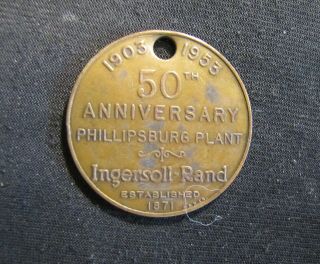 1953 Ingersoll Rand 50th Anniversary Phillipsburg Plant Medal