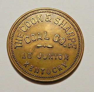 Kentucky Coal Scrip Token,  $1.  00,  The Cook & Sharpe Coal Co. ,  Le Junior,  Harlan Co.