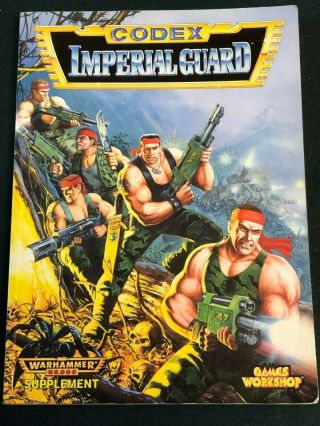 Warhammer 40k Codex Imperial Guard 2nd Edition