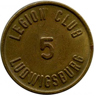 Legion Club Ludwigsburg Germany 5 Us Military Base Trade Token