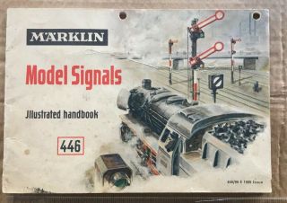 Marklin Model Train Signals Illustrated Handbook 446/99 E 1955 Issue