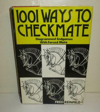 Reinfeld: 1001 Ways To Checkmate - Diagrammed Endgames With Forced Mate Hb Book