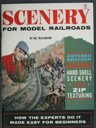 Kalmbach Books Scenery For Model Railroads By Bill Mcclanahan Pre Owned