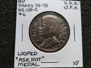 1963 John F Kennedy Medal,  Ask Not,  Oxidized Silvered