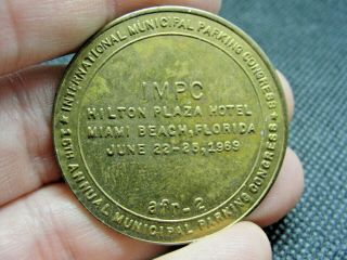 1969 International Municipal Parking Congress Miami Beach Fl Impc Token Medal