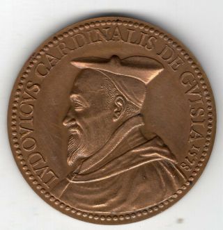 19th Century French Medal To Honor Cardinal Louis Of Guise & Cardinal Charles