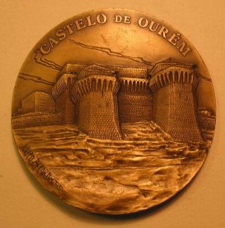 Famous Monument / Castle Of OurÉm / Big Bronze Medal By Berardo