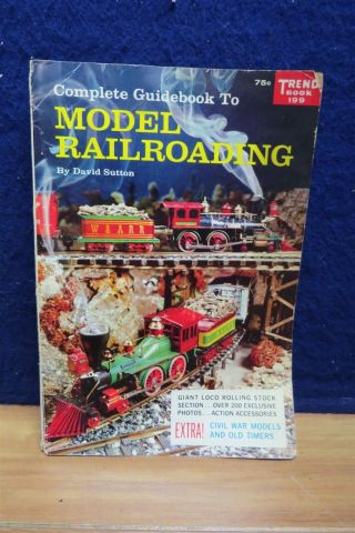 Complete Guidebook To Model Railroading 576958