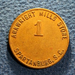 South Carolina Mill Token - Arkwright Mills Store,  1¢,  Spartanburg,  S.  C.