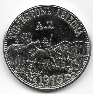 Tombstone Arizona Wm 1975 So Called Dollar / Helldorado Days Token