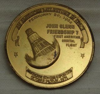 1971 Hawthorne California Ca 8th Coin Expo John Glenn 1st Orbital Flight Medal