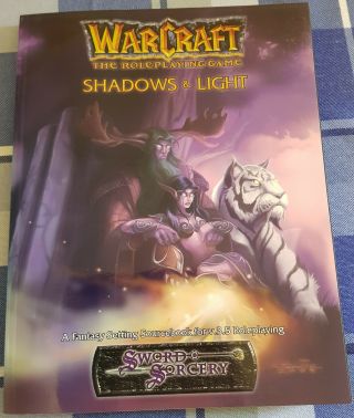 Warcraft: Rpg: Shadows & Light D20 3rd Edition Fantasy Setting Sourcebook