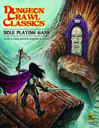 Dungeon Crawl Classics Rpg: Core Rulebook