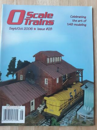 O Scale Trains Sept/oct 2006 Issue 28