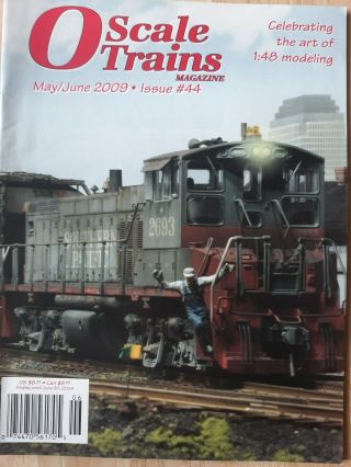 O Scale Trains May/june 2009 Issue 44