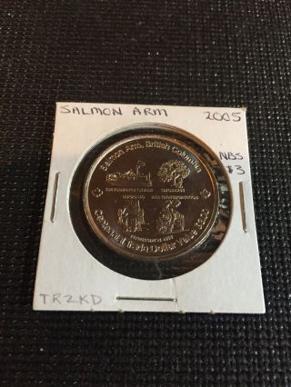 Salmon Arm Bc Canada Centennial 2005 $3 Trade Token Coin Combine