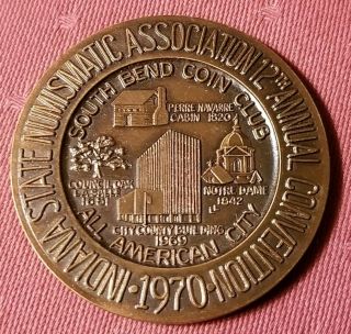 1970 South Bend Indiana State Numismatic Association Convention Bronze Medal