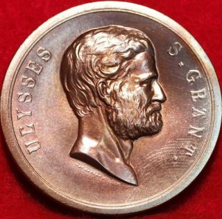 Uncirculated N.  D.  1869 - 1877 Ulysses S.  Grant Medal