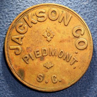 South Carolina Cotton Mill Token - Jackson Co. ,  $1.  00,  Piedmont,  S.  C.