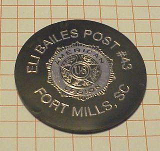 Fort Mills South Carolina Eli Bailes Post 43 G/f Bottle Beer Trade Token