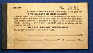 Cotton Mill Coupon Booklet - Dunean Store,  $5.  00,  Greenville,  South Carolina