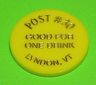 Lyndon Vermont American Legion Post 30 Good For One Drink/soda Trade Token