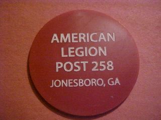 Jonesboro Ga Trade/bar Token American Legion Post 258 41 Mm Pr E 9 - 5