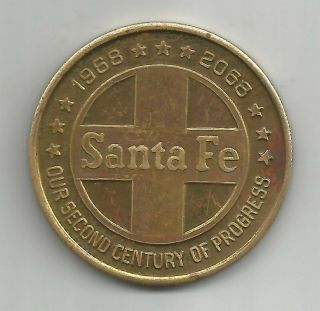 Medal Santa Fe Railroad 1868 - 1968