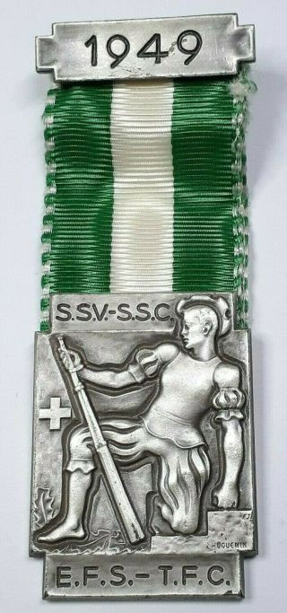 1949 Swiss Shooting Medal - S.  S.  V - S.  S.  C - E.  F.  S - T.  F.  C