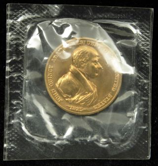 U.  S.  Medal President John Quincy Adams Cello 1 5/16 " Bronze