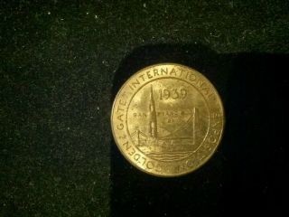 1939 - Golden Gate International Exposition Coin/token