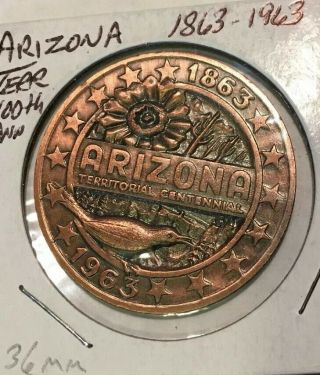 1863 - 1963 Arizona Territorial Centennial Commemorative Copper Medal Token