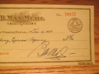 1939 Bank Check Issued By B.  Max Mehl,  Numismatist - Fort Worth Tx