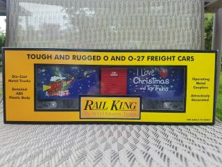 Mth Rail King O Gauge I Love Christmas And Toy Trains Boxcar No.  30 - 7451