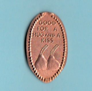 (c] Good For A Hug And A Kiss Hershey Candy Kisses.  Penny