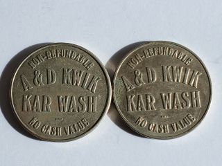 2 Des Moines Iowa A&d Kwik Kar Wash Car Wash Token Coin
