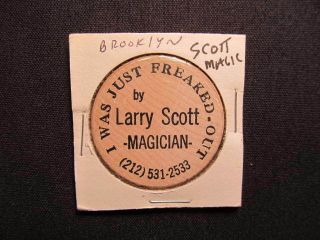 Brooklyn,  York Wooden Nickel Token - Larry Scott Magician Wooden Nickel Coin