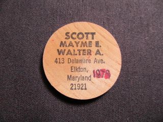 1979 Elkton,  Maryland Wooden Nickel Token - Walter & Mayme Scott Wooden Coin