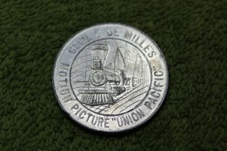 Vintage - Token - Medal - Union Pacific - Cecil B.  De Mille 