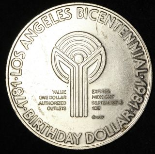 1981 Los Angeles Bicentennial Birthday Dollar