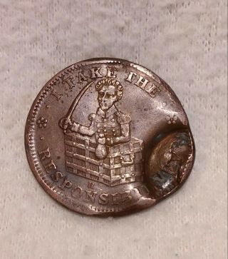Civil War Token I Take The Responsibility,  The Constitution As I Understand It