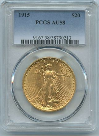 1915 $20 Gold Saint Gaudens Double Eagle $20 Pcgs Au 58