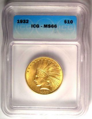 1932 Indian Gold Eagle ($10 Coin) - Certified ICG MS66 - $6,  250 Value 2