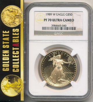 1989 W $50 Proof Gold Eagle Ngc Pf70 Ultra Cameo Perfect Coin & Slab Key Date