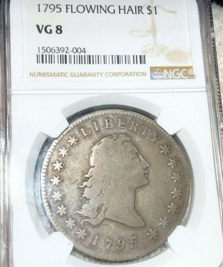 1795 Flowing Hair Dollar Ngc - Vg 8 Hundreds Of Undergraded Coins Up No Res