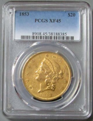 1853 Gold $20 Liberty Head Double Eagle Coin Pcgs Extra Fine 45