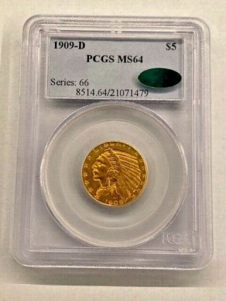 1909 Denver $5 Gold Indian Pcgs & Cac Ms64