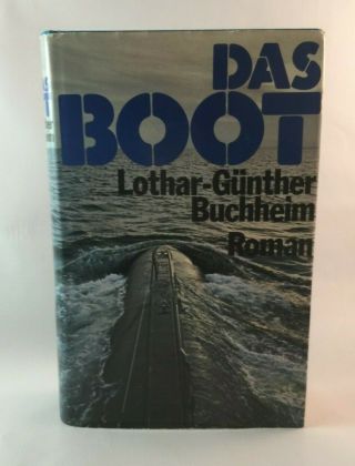 Das Boot,  Lothar Gunther Buchheim German Language Rare Book Hardcover Boat The