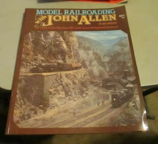 Model Railroading With John Allen By Westcott Softcover Copyright 1981 144pages