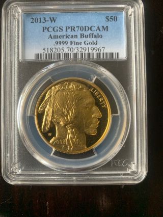 2013 - W $50 Gold American Buffalo One Ounce Gold Proof Coin Pcgs Pr70dcam